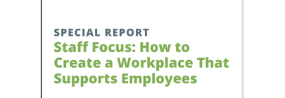 squared-Staff Focus-How to Create a Workplace That Supports Employees